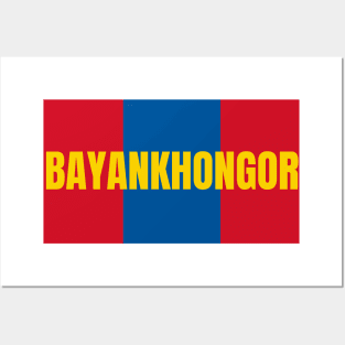 Bayankhongor City in Mongolian Flag Colors Posters and Art